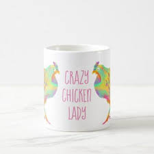 Crazy Chicken Lady Funny Quirky Colorful Art Coffee Mug Zazzle Com Crazy Chicken Lady Funny Chicken Lady Funny Crazy Chicken Lady