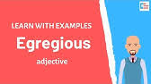 Egregious Meaning Youtube
