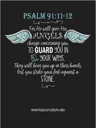 Angels Guard You Psalm 91 Psalm 91 11 Psalms
