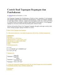 Maybe you would like to learn more about one of these? Contoh Soal Tegangan Regangan Dan Pembahasan