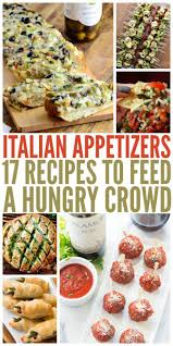 Our delicious dips, desserts, and finger foods make the best last minute munchies for kids. 17 Easy Italian Appetizers To Feed A Crowd Italian Appetizers Easy Italian Appetizers Italian Recipes