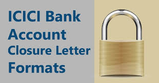 In this article, we have mentioned the whole procedure of closing your bank account and also have provided sample application letters to. Icici Bank Account Closure Letter Format For Salary Normal Accounts