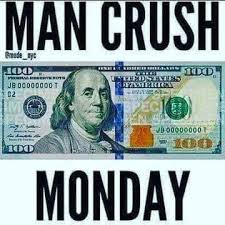 Find the newest benjamins meme. It S All About The Benjamins Baby Man Crush Monday Man Crush Monday Quotes Monday Memes