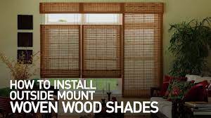 Many are built out of aluminum, while. How To Install Outside Mount Woven Wood Shades Youtube