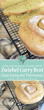 Zwiebel Curry Vollkornbrot Mit Und Ohne Pampered Chef Ofenmeister Clean Eating Brot Backen Foodrevers Rezept Rezepte Vollkornbrot Gesund Vollkorn