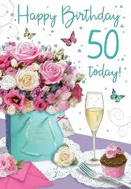 Birthday Flowers For Her Images 50th Birthday Card For Her 50 Today Flowers Champagne Regal Publishing 50th Birthday Ca 50th Birthday Cards 50th Birthday Happy 50th Birthday