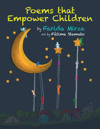 Poems that Empower Children: Mirza, Farida, Stamato, Fátima: 9781534960336:  Amazon.com: Books