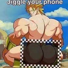 Jiggle your phone | Broly Culo / Broly Ass | Know Your Meme