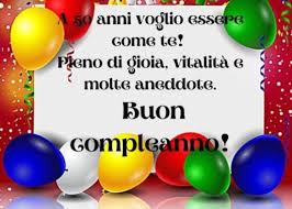 Tanti auguri al mio nonnino preferito! Buon Compleanno 50 Anni Auguri Frasi E Immagini Piu Belle
