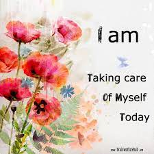 I Am Taking Care Of Myself Today Self Care Wellness Commitment With Images Kartes