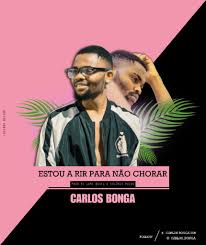 Não vou mais chorar baixar : Download Mp3 Carlos Bonga Estou A Rir Para Nao Chorar Ngomamusik Com