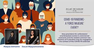 In english, the term is often used in line with its literal french meaning, but it has other uses as well, including one that has roots in a. Covid 19 And Force Majeure D L F De Saram