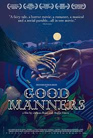 Good Manners 2017 Juliana Rojas Marco Dutra Good Manners Hd Movies Streaming Movies
