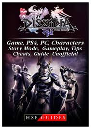 Jan 30, 2018 · find out how to unlock everything in dissidia final fantasy nt.check out the original article: Dissidia Final Fantasy Nt Game Ps4 Pc Characters Story Mode Gameplay Tips Cheats Guide Unofficial Guides Hse 9781985726420 Amazon Com Books