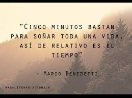 Lo Relativo Del Tiempo Inspirational Quotes Quotes Words