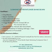 Jul 10, 2021 · loker semarang bulan juli 2021 untuk lulusan smp, sma/smk, d1, d3 dan s1 | lowongan kerja terbaru di semarang dan jawa tengah tahun 2021 Lowongan Kerja Frontliner Bank Bumn Purwodadi Pt Intrias Mandiri Sejati Semarang Lowongan Rembang
