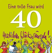 Wir würden uns sehr freuen, etwas von ihnen zu veröffentlichen und die. Eine Tolle Frau Wird 40 Eulenspiegel Laden Der Online Shop Fur Satire Und Humor
