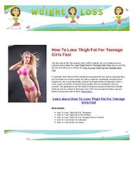 I want to lose weight: How To Lose Thigh Fat For Teenage Girls Fast