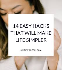 Invest your money · 2. 14 Easy Hacks That Will Make Life Simpler Simply Fiercely