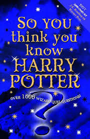 Harry potter and the philosopher's stone is a fantasy novel written by british author j. Amazon Com So You Think You Know Harry Potter Over 1000 Wizard Quiz Questions 9780340873373 Hodder Stoughton Uk Books