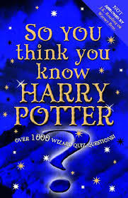You're a quizzer, harry. you're a quizzer, harry. buzzfeed staff, canada can you beat your friends at this quiz? Amazon Com So You Think You Know Harry Potter Over 1000 Wizard Quiz Questions 9780340873373 Hodder Stoughton Uk Books