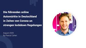 Das bedeutet er für landwirte, hofläden und direktvermarkter. Die Fuhrenden Online Automarkte In Deutschland In Zeiten Von Corona Und Strengen Youtube