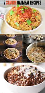 7 Savory And Satisfying Ways To Make Oatmeal For Cool Fall Mornings Savory Oatmeal Recipes Oatmeal Recipes Oatmeal Dinner