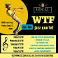 A night with the WTF jazz Quartet event in Pawleys Island, SC