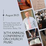 The 36th Conference on Church Music