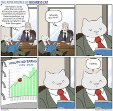 The Adventures Of Business Cat Comic Strip December 12 2016 On Gocomics Com Business Cat Funny Cat Memes Cute Cat Memes