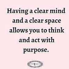 Quotes To Get You Motivated To Organize Inspirational Quotes Motivation Clear Mind
