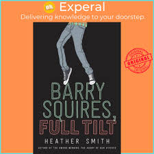 Barry Squires, Full Tilt by Heather Smith (UK edition, paperback)