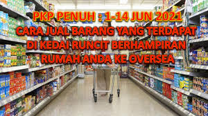 © provided by projek mm pelakon zul yahya menceburi bidang perniagaan dengan membuka sebuah kedai runcit. Pkp Penuh 1 14 Jun 2021 Cara Jual Barang Yang Terdapat Di Kedai Runcit Berhampiran Rumah Anda Ke Oversea Carian Homestay Malaysia