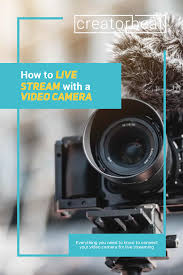 How To Live Stream With A Video Camera Youtube Live Video Camera Streaming