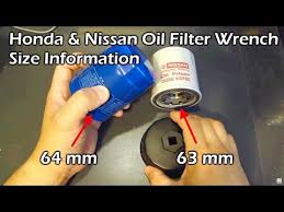 honda nissan oil filter wrench size information youtube