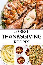 Our Best Thanksgiving Recipes Ever 50 Easy Recipes Including Turkey Recipes Stuffing Best Thanksgiving Recipes Easy Thanksgiving Recipes Thanksgiving Recipes
