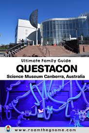 Questacon Canberra Is The Ultimate Museum To Visit With Kids In 2020 Science Museum Top Places To Travel Budget Travel Family
