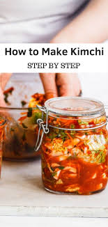 How To Make Kimchi Easy Kimchi Recipe My Fermented Foods Recipe Kimchi Recipe Easy Kimchi Recipe Fermented Foods