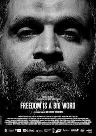 Freedom Is a Big Word (2018)