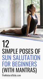 Inhale to extend, and exhale to bend. Sun Salutation Flow Archives The Natural Side