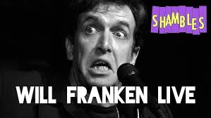 Will Franken Live