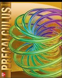 Glencoe Precalculus Student Edition Advanced Math Concepts By Mcgraw Hill Mcgraw Hill Education Math Concepts Mcgraw Hill Education Precalculus