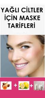 Yagli Ciltler Icin Maske Tarifleri Vipbakim Cilt Bakimi Tuyolari Maskeler Cilt Bakimi