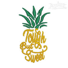 Phrase thesaurus through replacing words with similar meaning of tough and sweet. Tough But Sweet Embroidery Design