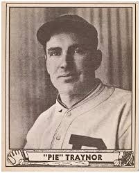 On March 16, 1972, Harold Joseph “Pie” Traynor, who had a .320 career  batting average and played his entire career for the Pittsburgh Pirates,  died of a heart attack. The first third