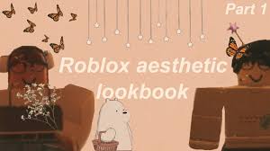 Roblox Aesthetic Lookbook For Boys And Girls Part 1 Youtube Find & download free graphic resources for boy girl. roblox aesthetic lookbook for boys and