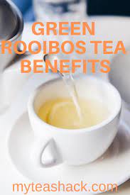 How Green Rooibos Tea Will Make You Healthier My Tea Shack Rooibos Tea Benefits Tea Benefits Rooibos Tea