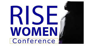2026 WOMEN RISE CONFERENCE “This Changes Everything”