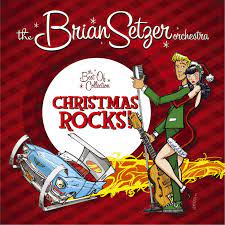 Brian Setzer Orchestra Christmas 2022 The Brian Setzer Orchestra - Christmas Rocks: The Best Of Collection -  Amazon.com Music