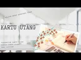 Soal ukk smk akuntansi tahun pelajaran 20182019 anugerah dino. Materi Mutasi Kartu Utang Smk Akl Youtube